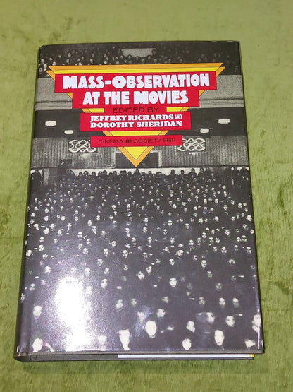 Mass Observation at the Movies (1987) J Richards & D Sheridan Hb Book0