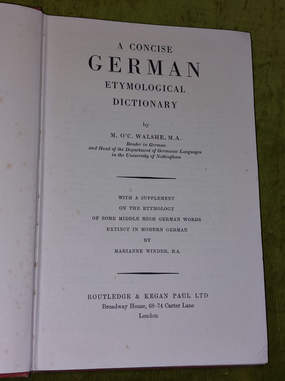 A Concise German Etymological Dictionary by Walshe  Pub: Routledge 19516