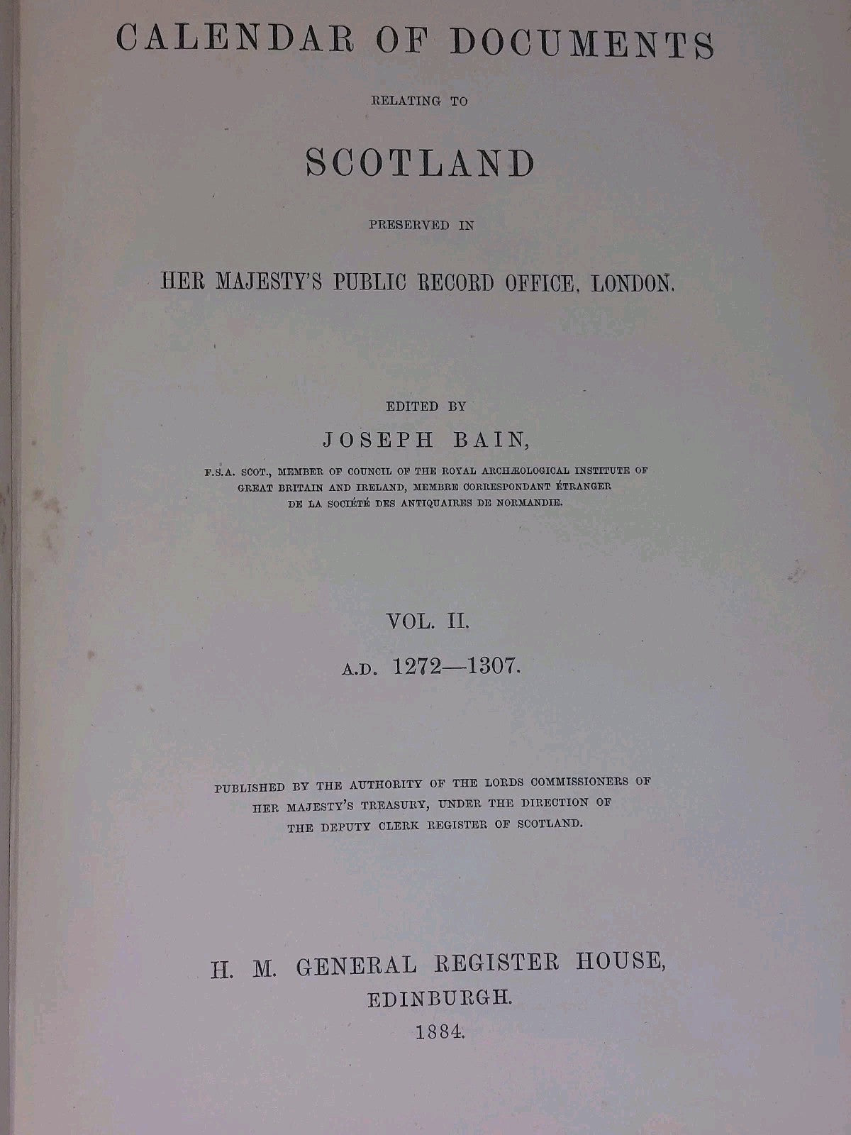 Calendar Of Documents Relating To Scotland 4 Volume Set. 9
