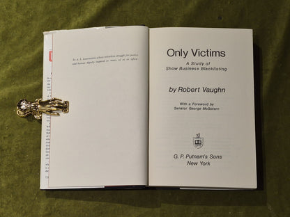 Only Victims - Show Business Blacklisting - Robert Vaughn (1972) HC 1st Print Ed4