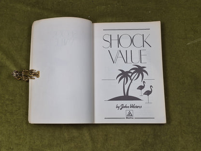Shock Value : A Tasteful Book about Bad Taste by John Waters , 1981 Paperback3