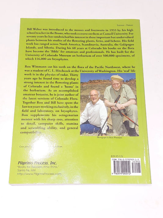 Bryophytes of Colorado: Mosses, Liverworts, and Hornworts, Weber & Wittmann 20061