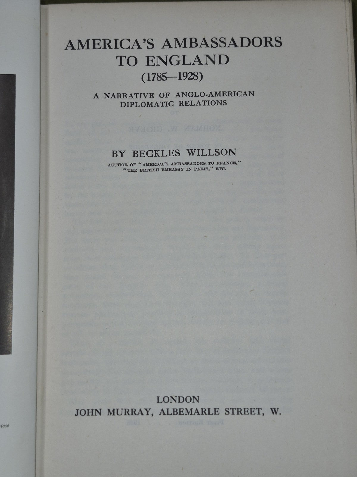 America's Ambassadors to England Beckles Wilson First Edition John Murray 19285