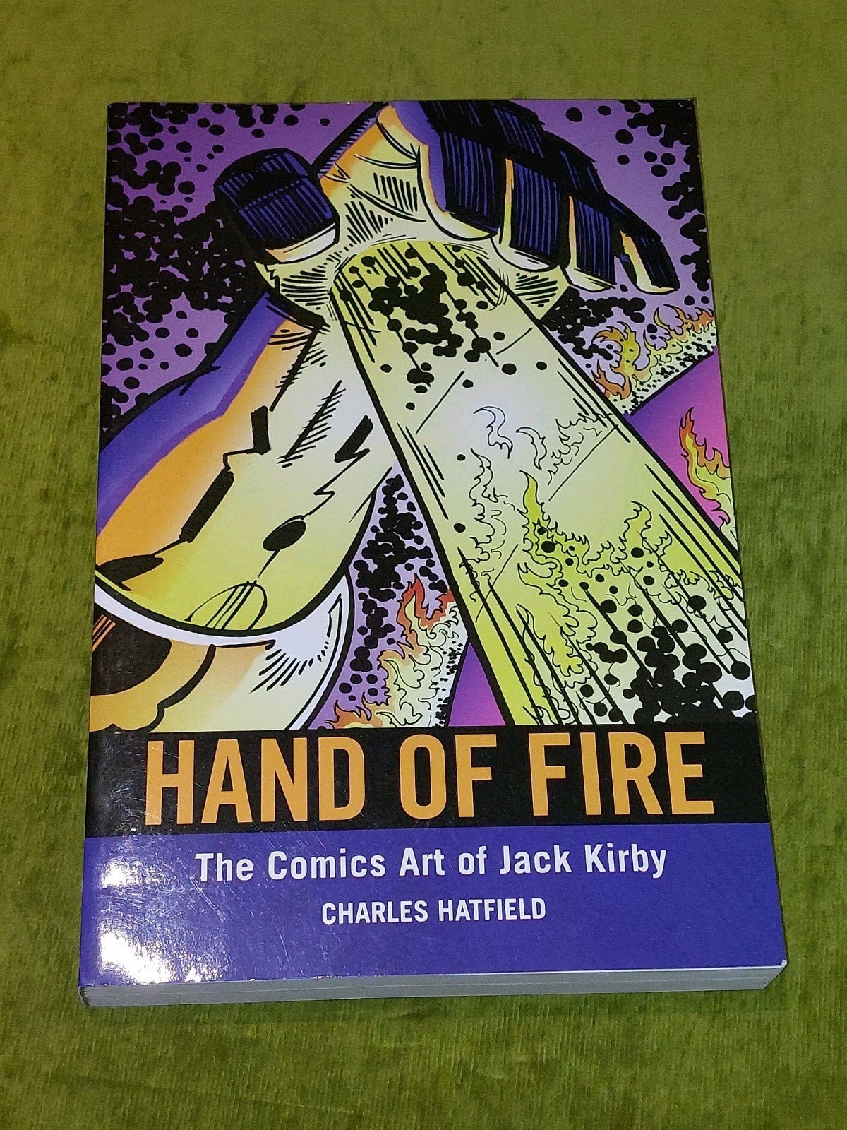 Hand of Fire : The Comics Art of Jack Kirby by Charles Hatfield (2012) 1st Ed Pb0
