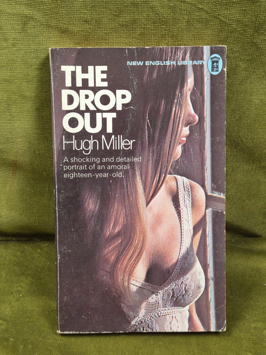 Hugh Miller The Drop Out 1st ed 1973 New English Library NEL vintage paperback0