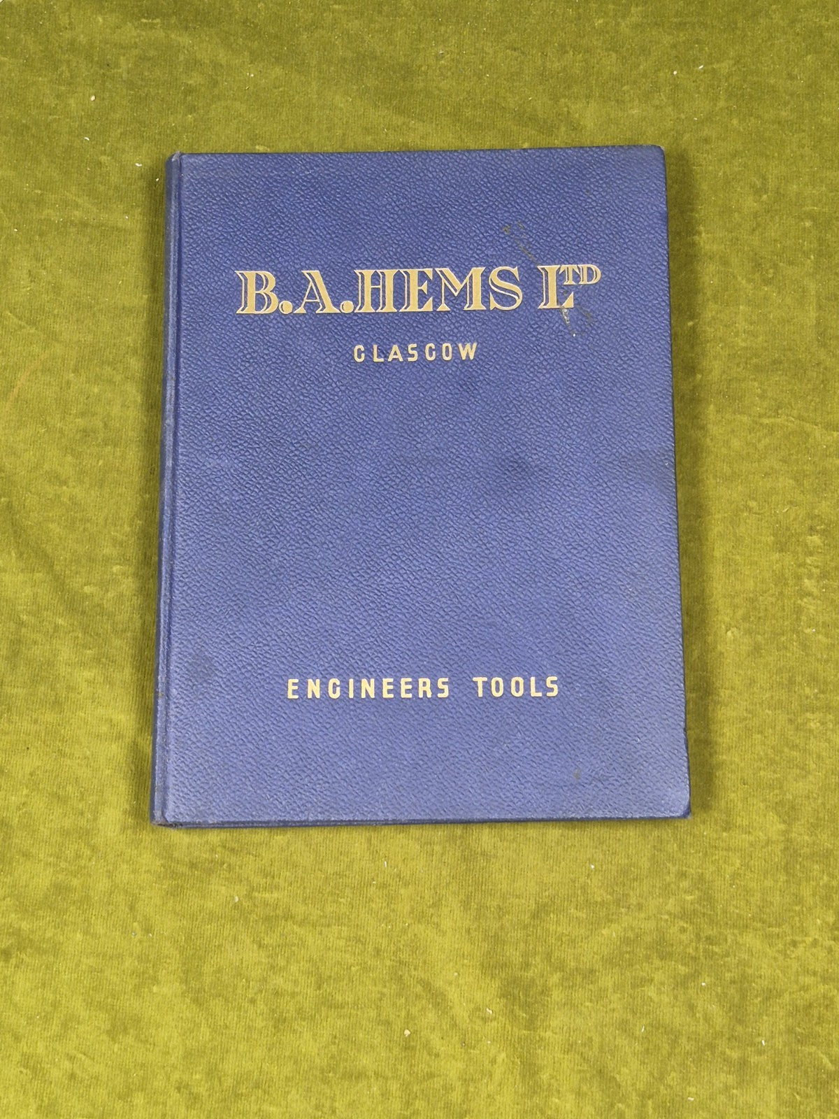 B.A. Hems Ltd., Glasgow: Engineers Tools0