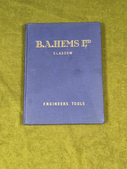 B.A. Hems Ltd., Glasgow: Engineers Tools0