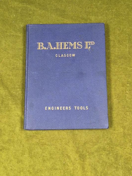 B.A. Hems Ltd., Glasgow: Engineers Tools0