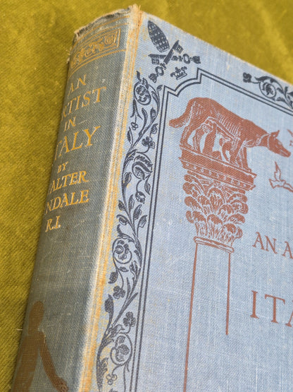 An Artist in Italy 1913 Walter Tyndale Hodder and Stoughton2