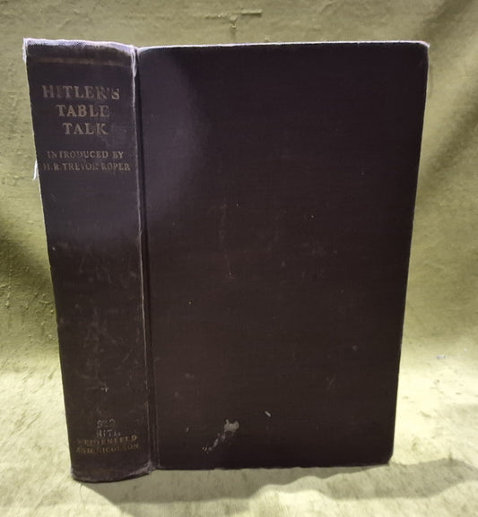 Hitler's Table Talk by Weidenfeld & Nicolson - 1st Edition, 19530