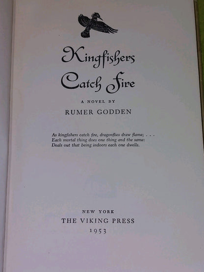 Kingfishers Catch Fire Godden (1953) Viking Press6