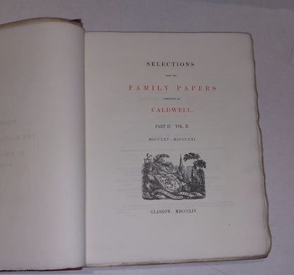 Selections from the Family Papers Preserved at Caldwell (Part II Vol 1&2) 188316