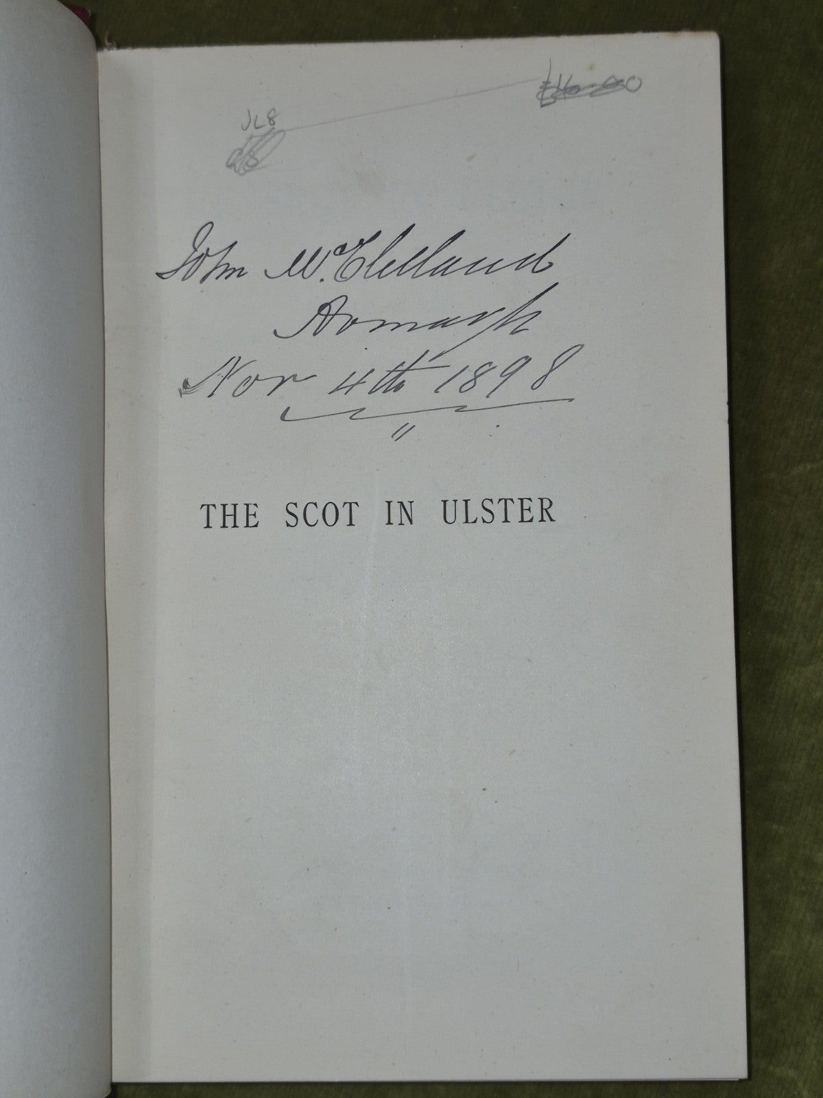 The Scot in Ulster John Harrison - 1888 William Blackwood and Sons4