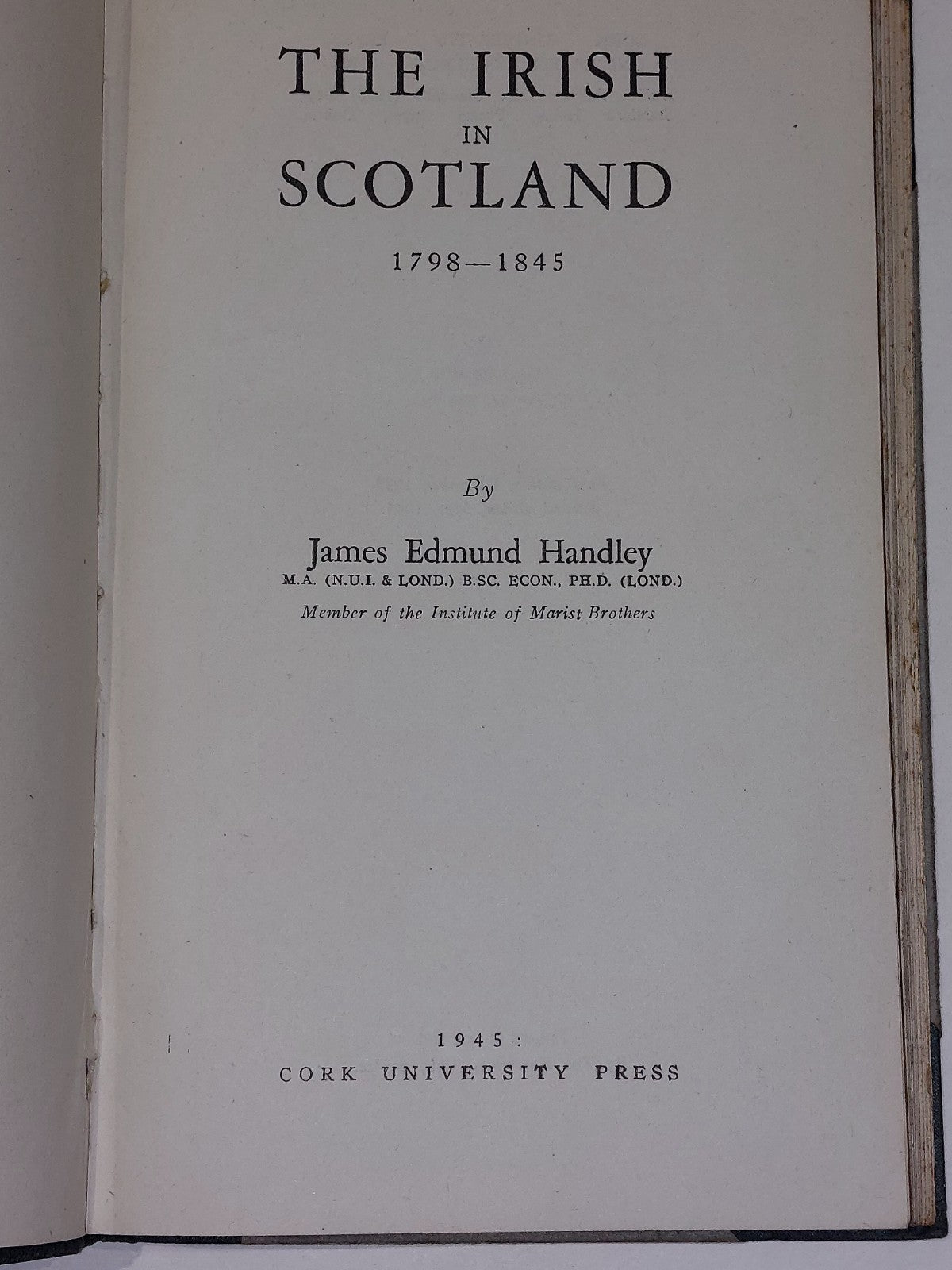 The Irish In Scotland: 1798  1845 by J. E. Handley (1945)4