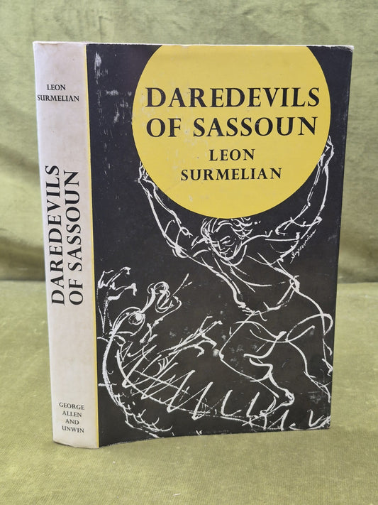 Daredevils of Sassoun by Leon Surmelian0