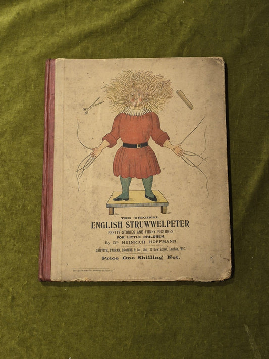 The Original English Struwwelpeter - Dr Heinrich Hoffmann Early Ed0