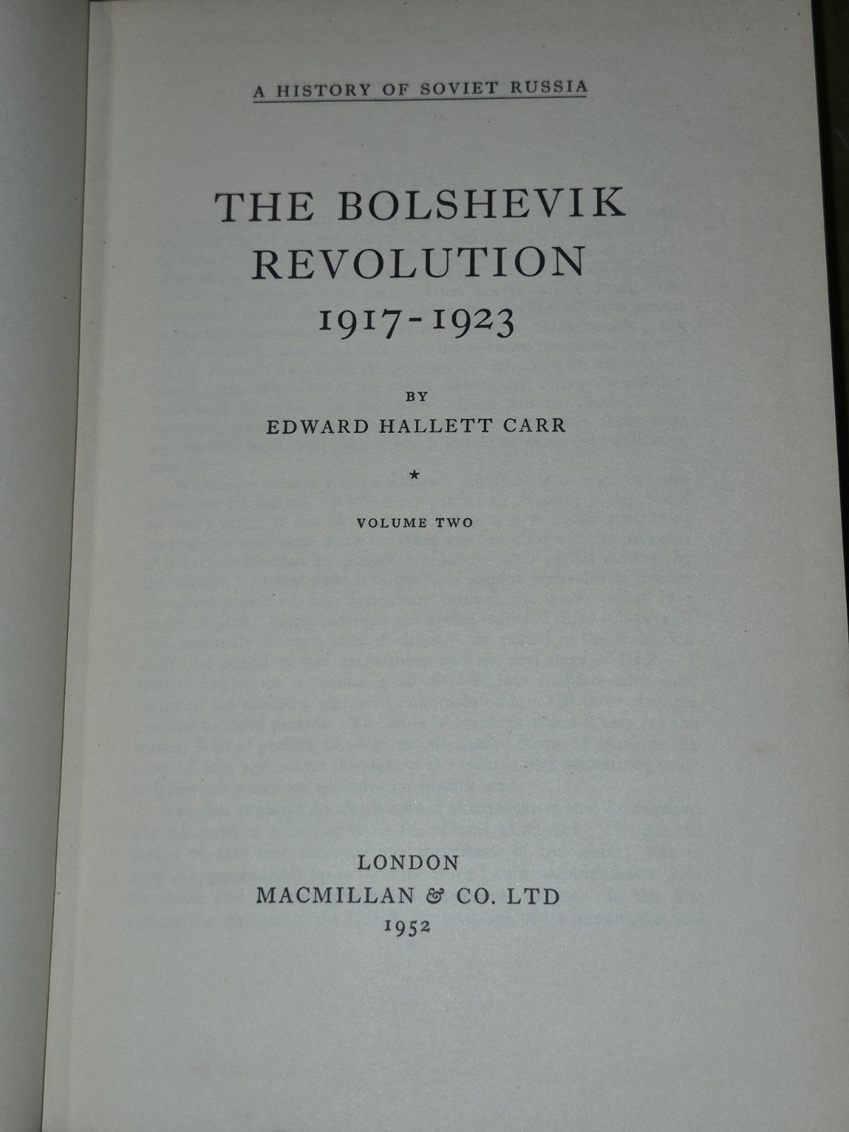The Bolshevik Revolution E. H. Carr (1950 1952) Vols 1 and 26