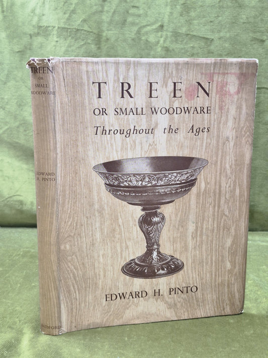 Treen or Small Woodware Throughout the Ages Edward H. Pinto 1949 1st Ed.  HC DW0