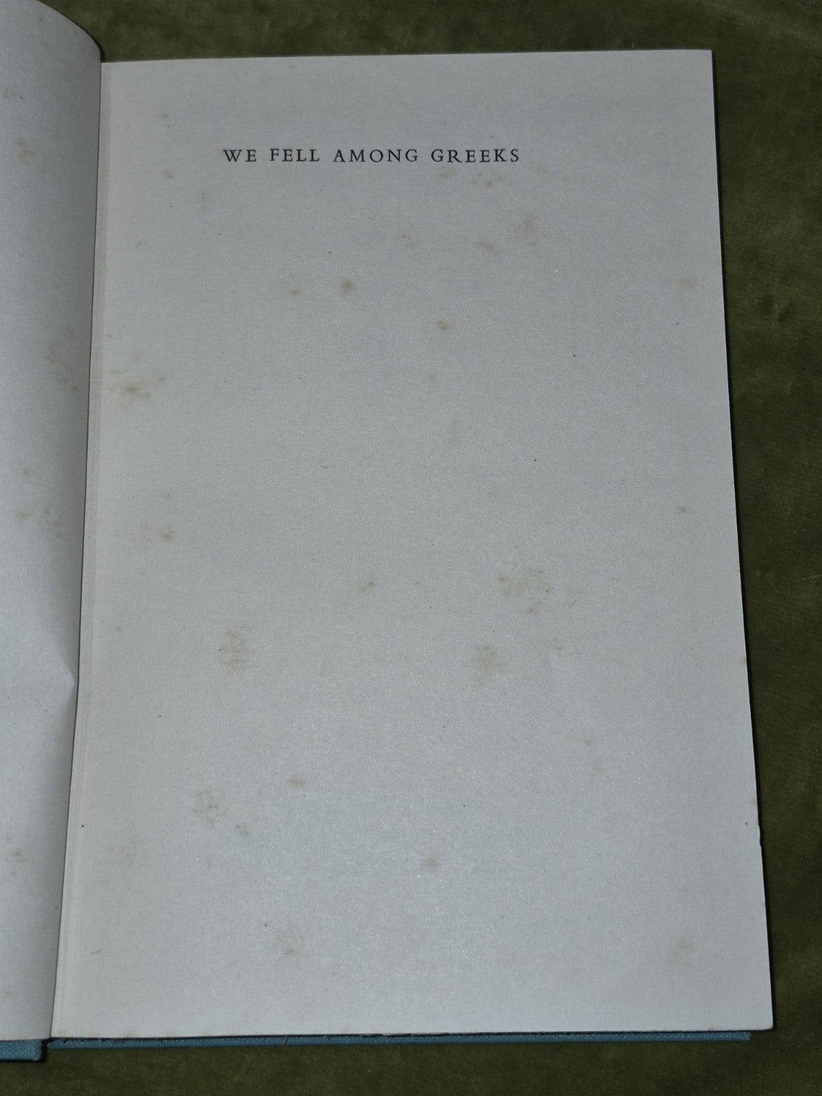 We Fell Among Greeks - Denys Hamson Jonathan Cape 1946 HB DJ6
