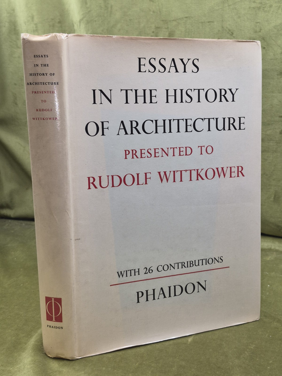 Essays in the history of architecture presented to Rudolf Wittkower  1969 Second0