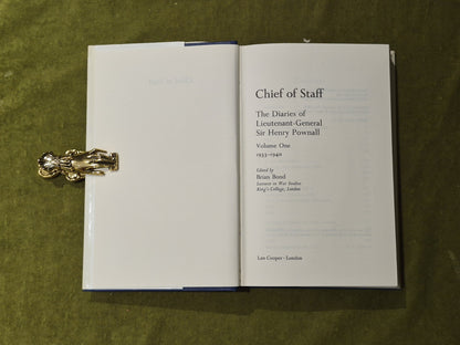 Chief of Staff : Sir Henry Pownall -Brian Bond , Leo Cooper 2 Vols 19723