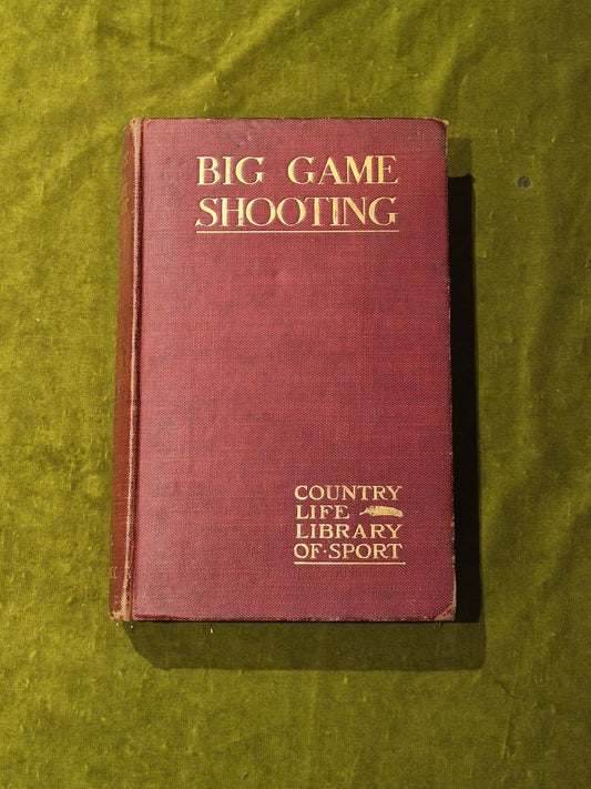 BIG GAME SHOOTING VOL 2 - HORACE HUTCHINSON  COUNTRY LIFE LIBRARY OF SPORT BOOK0