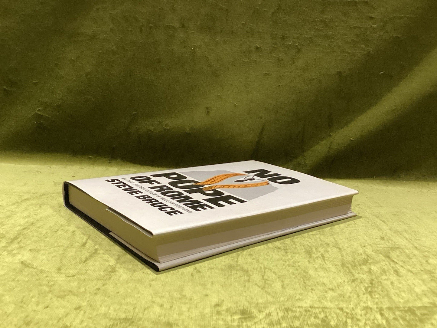 No Pope of Rome : Militant Protestantism in Modern Scotland  Steve Bruce 19855