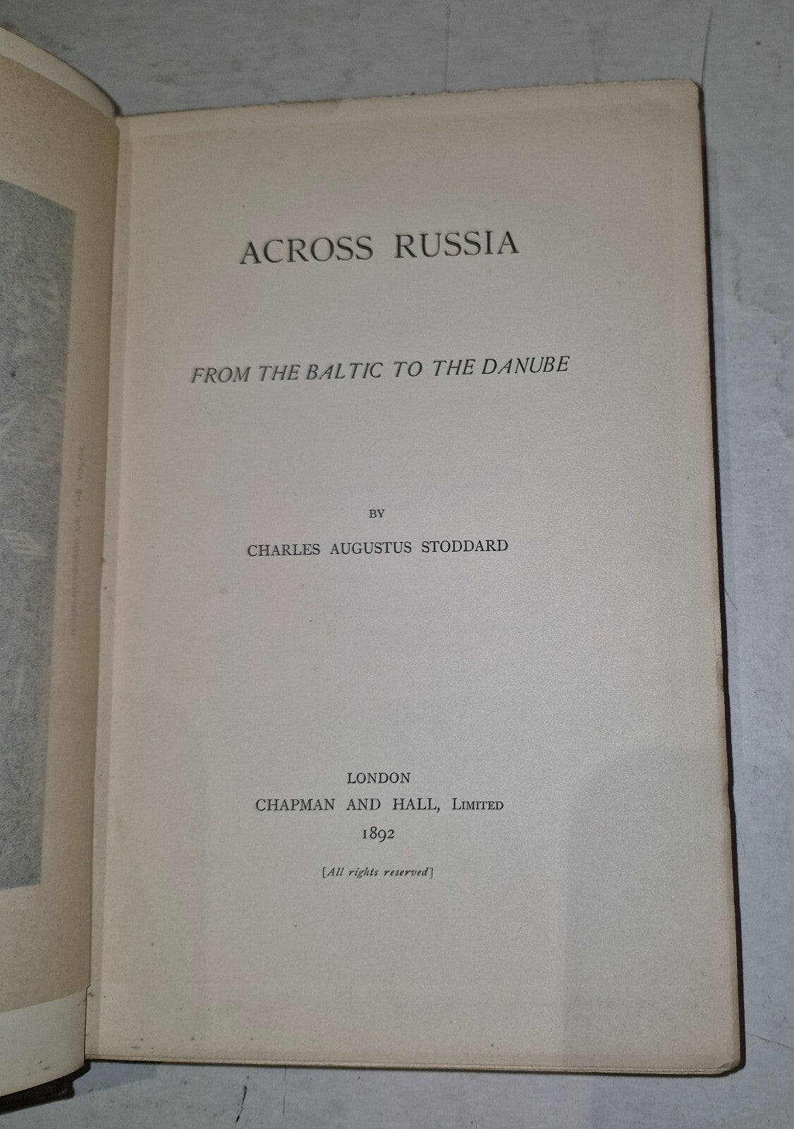Across Russia  from the baltic to the Danube. Charles Augustus Stoddart. 1892.3