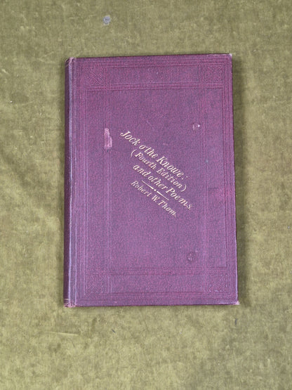 The Courtship and Wedding O' Jock O' the Knowe and Other Poems - Robert W Thom1