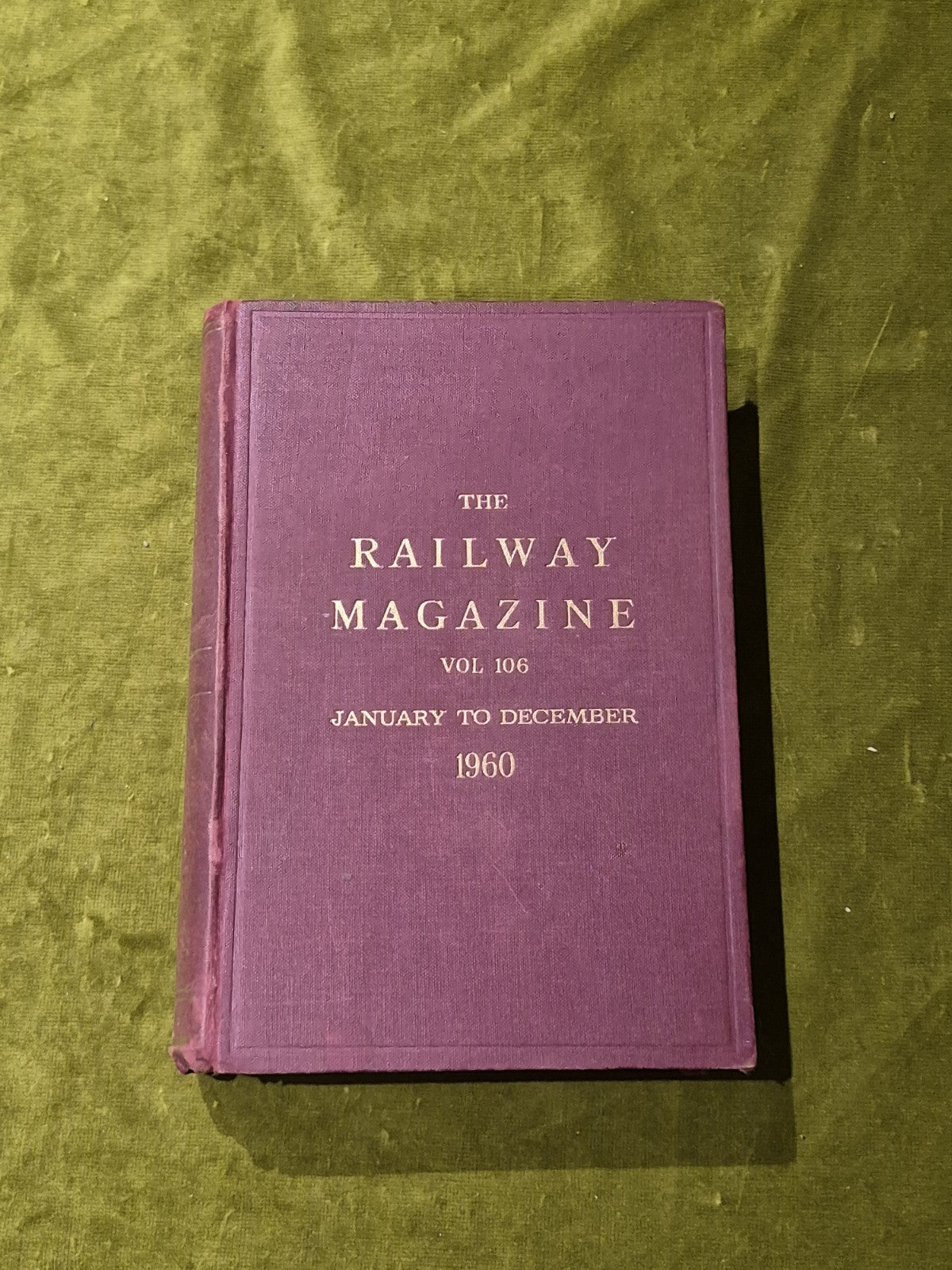 The Railway Magazine 1960 Vol. 106 - All 12 Issues Professionally Bound VGC0