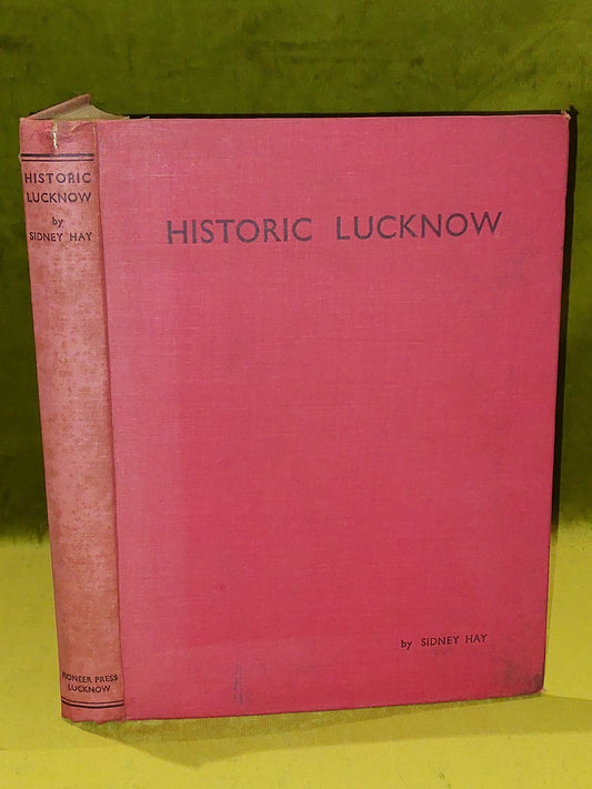 Historic Lucknow (1939) Sidney Hay0