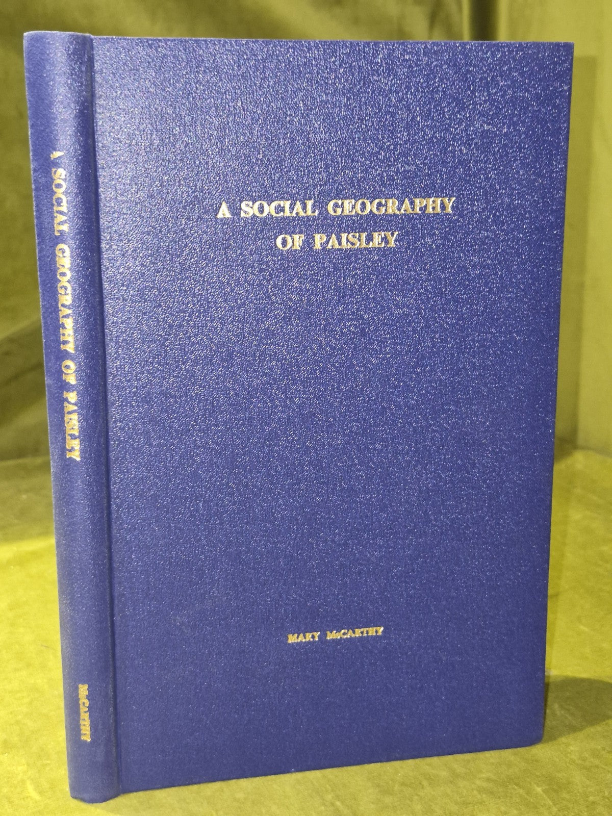 A Social Geography of Paisley Mary McCarthy 1969 University of Oxford3