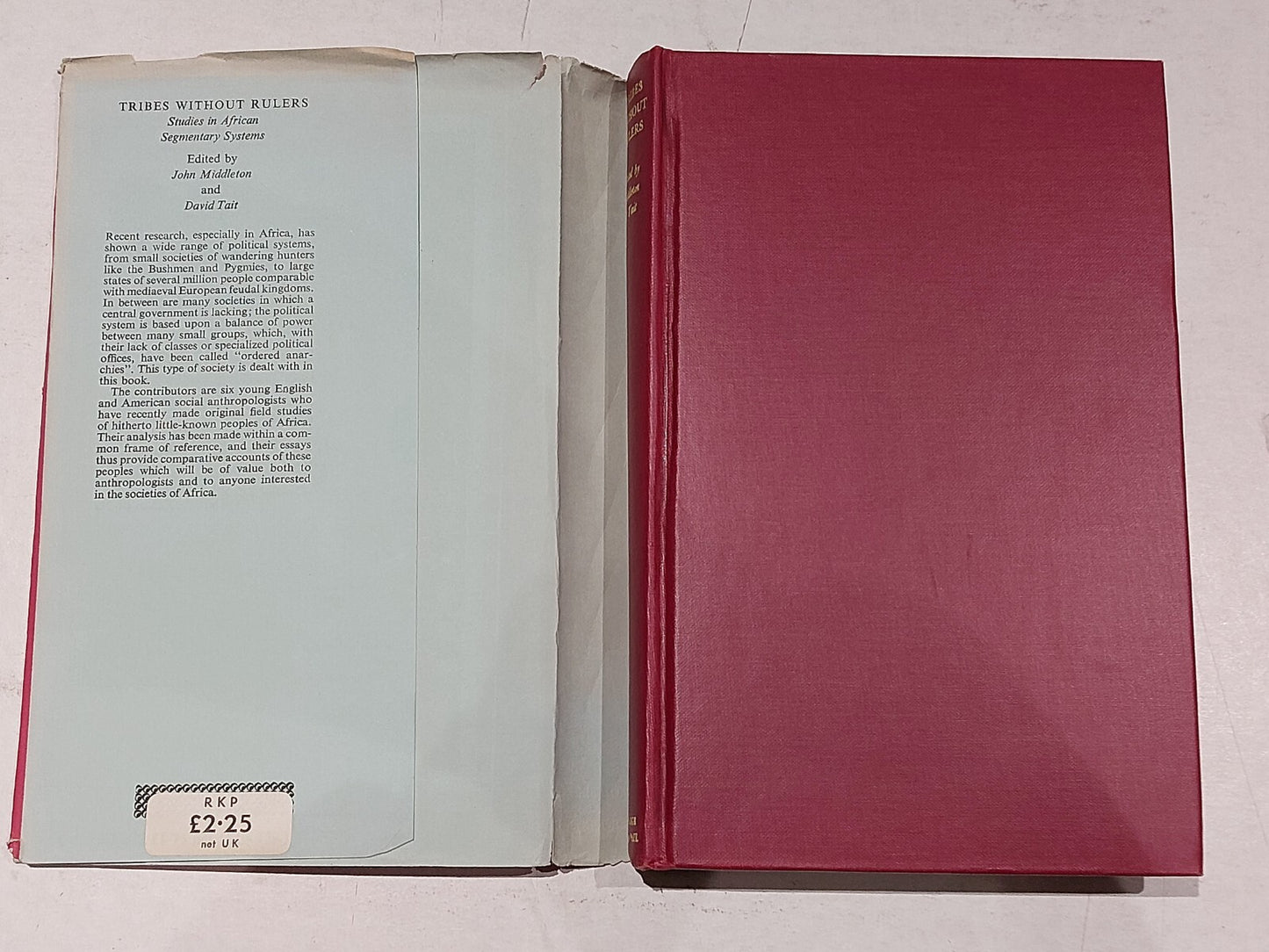 Tribes Without Rulers: African Segmentary Systems, Middleton, Tait Hardback 19674