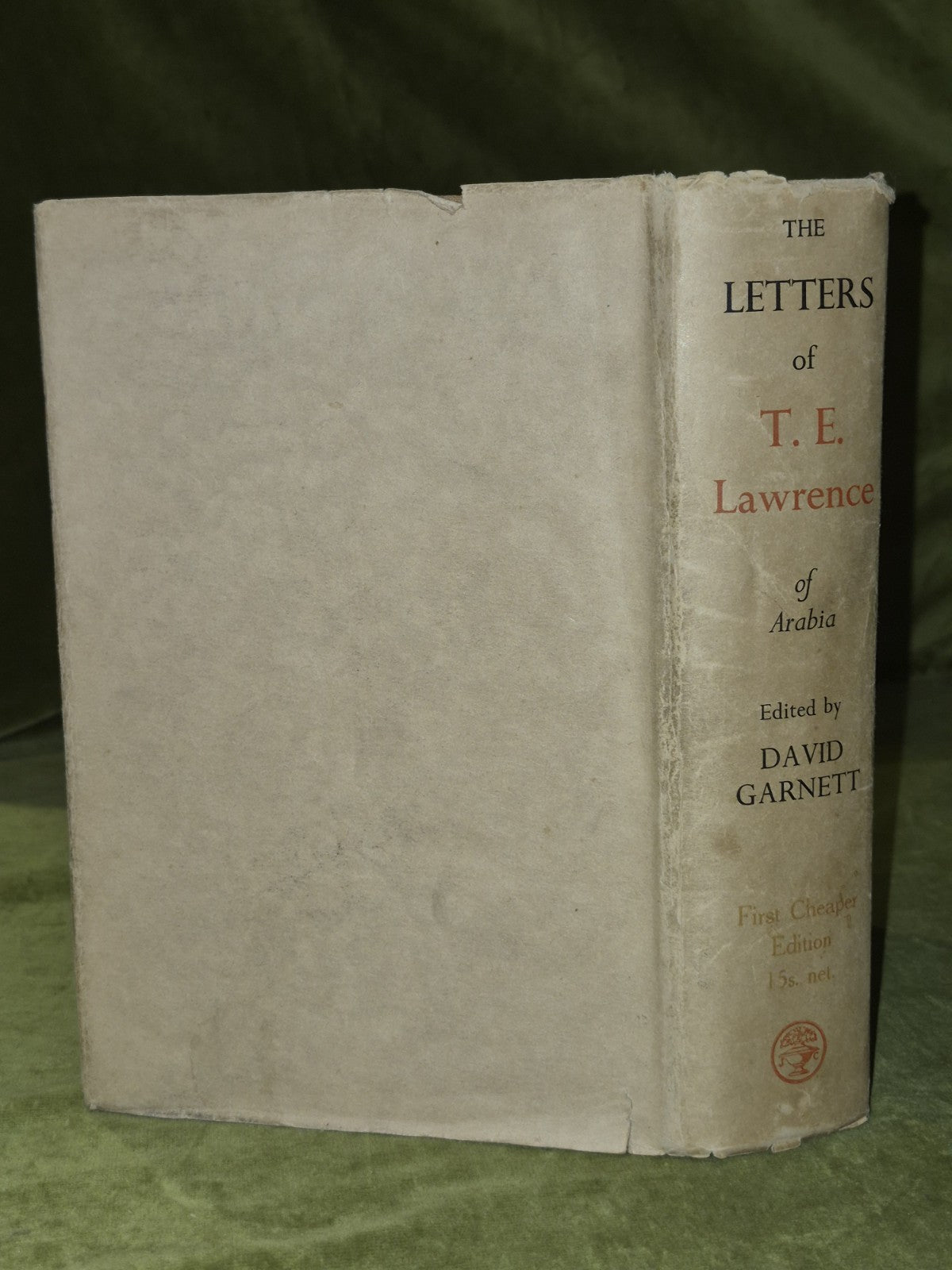The Letters of Lawrence of Arabia David Garnett First Edition 1938 Third Imp1
