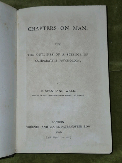 Chapters on Man: Comparative Psychology (1868) Staniland Wake London Trubner4