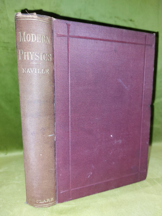 Modern Physics Studies Historical And Philosophical by Ernest Naville (1884) 1st0