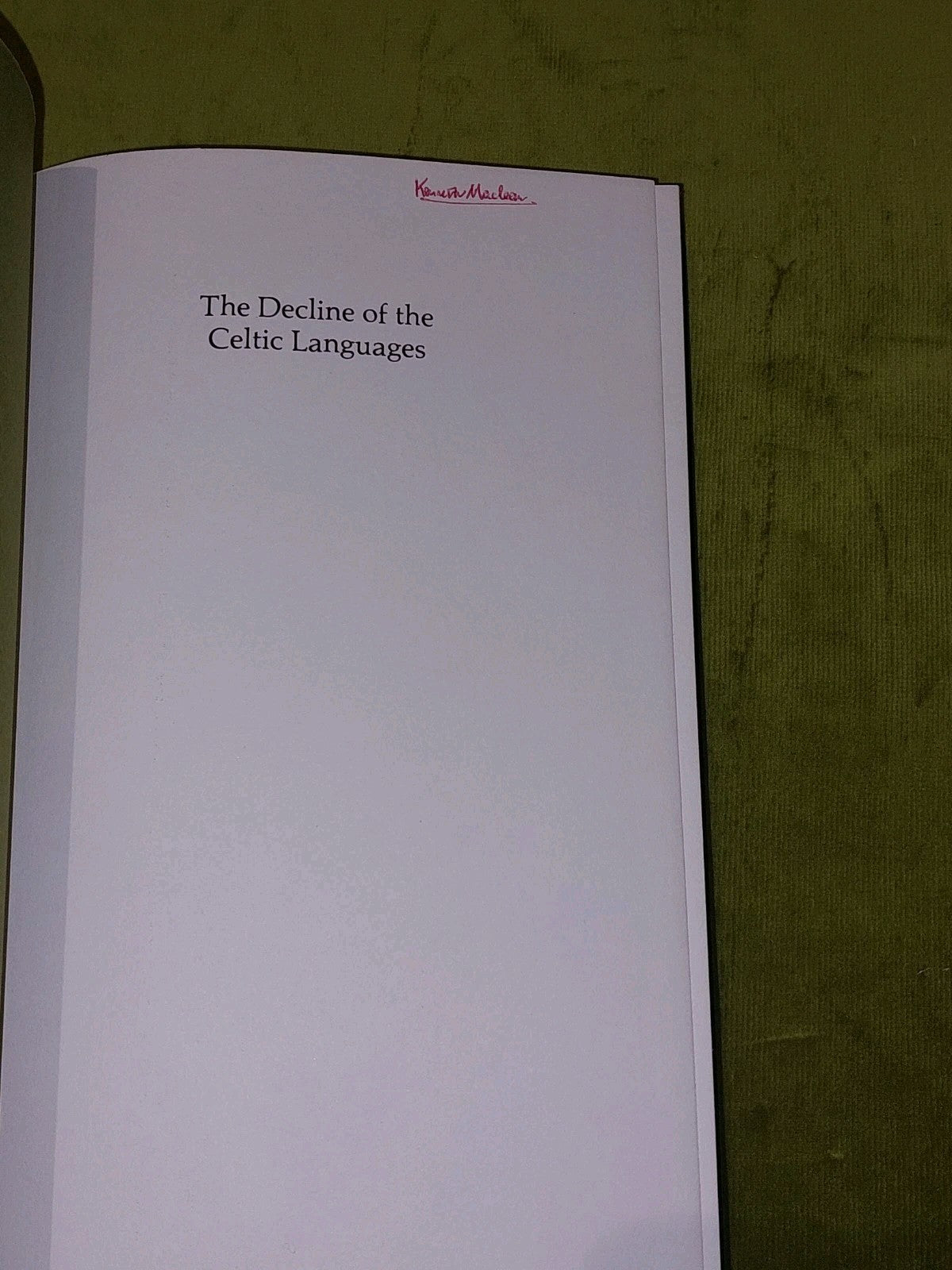 The Decline of the Celtic Languages by Victor Edward Durkacz [John Donald] 19834