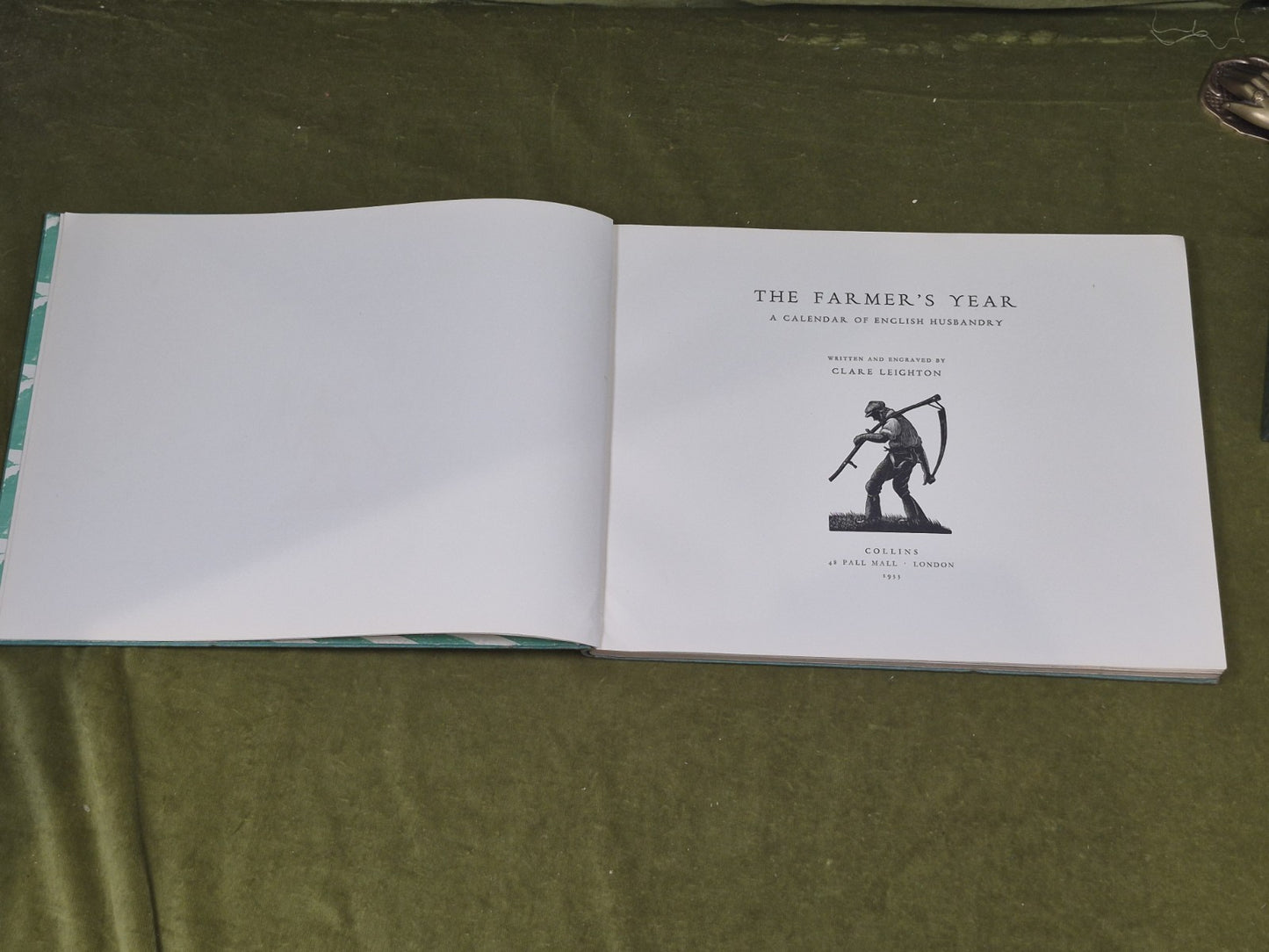 The Farmer's Year - Clare Leighton , Collins 1933 1st HB3