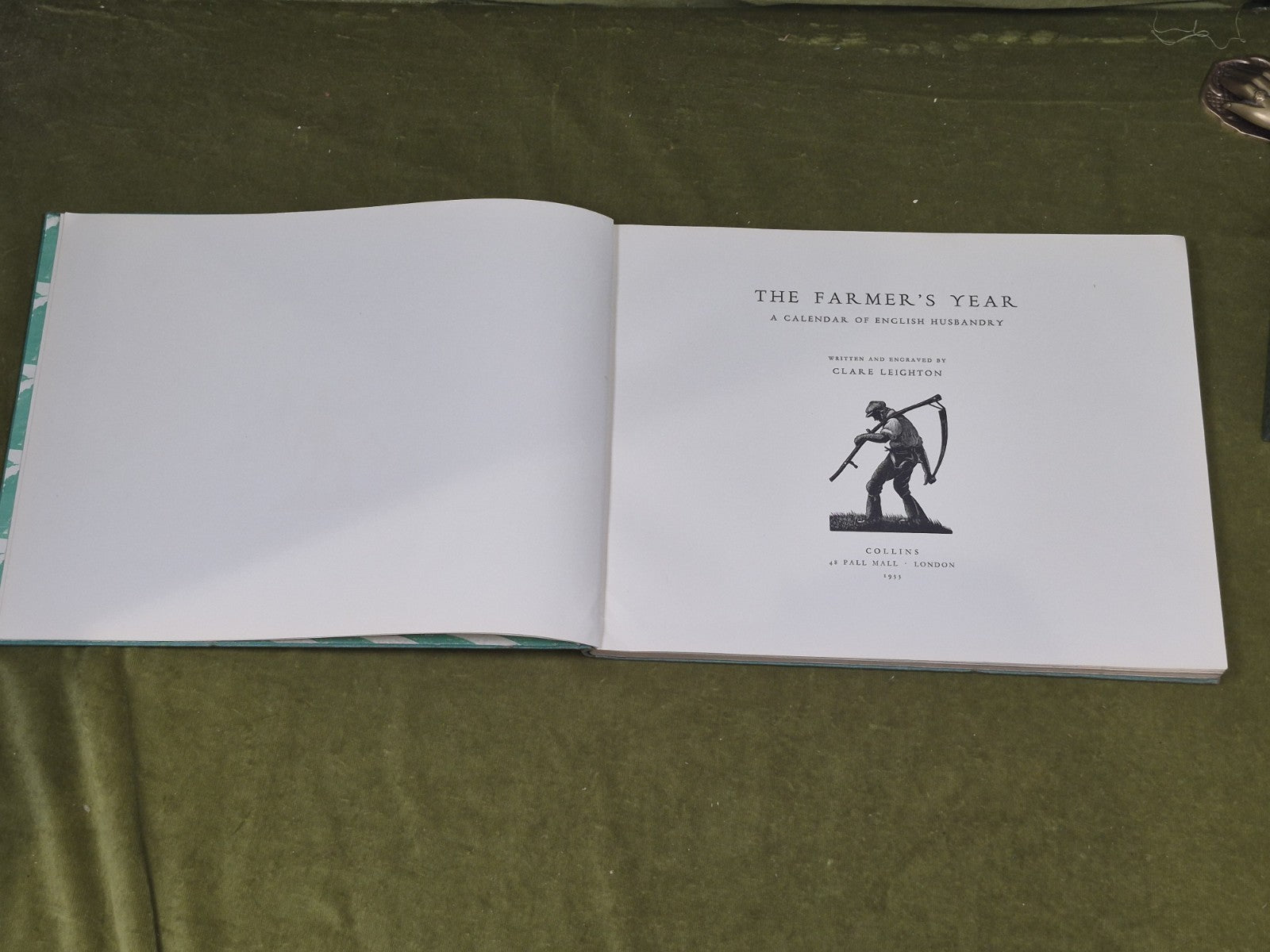 The Farmer's Year - Clare Leighton , Collins 1933 1st HB3