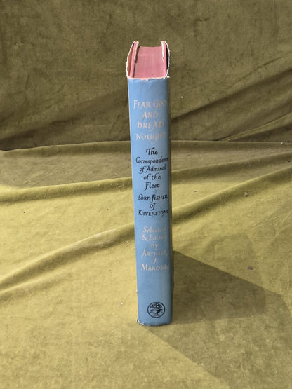 Fear God and Dread Nought Vol 1 - Lord Fisher of Kilverstone 1953 Cape 2nd HB DJ2