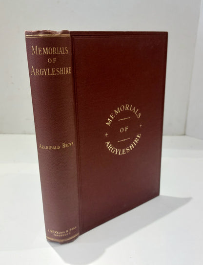Memorials of Argyleshire: In Five Parts, Archibald Brown (1889)0