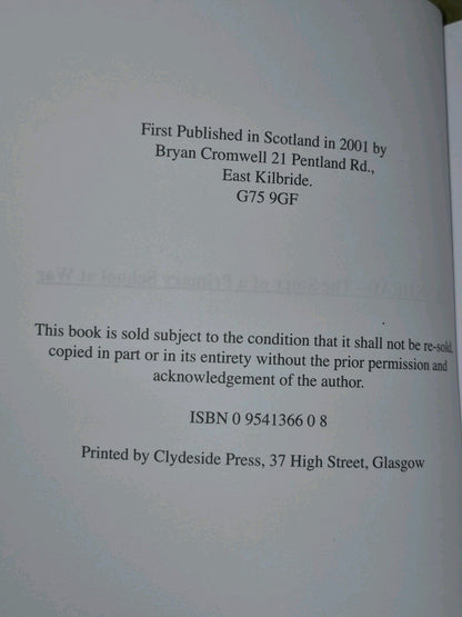 Bankhead The Story of a Primary School at War Bryan Cromwell 2001 Bryan Cromwell4