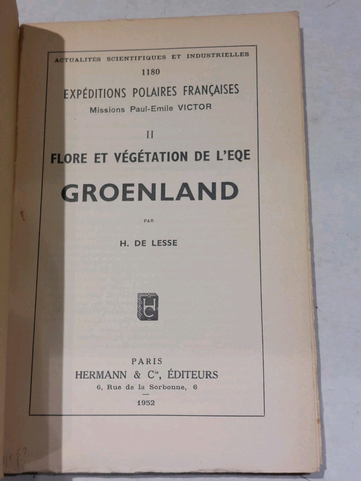 Flore Et Vegetation De L'eqe Groenland, By H  De Lesse (1952) [Hermann & Co] Pb3