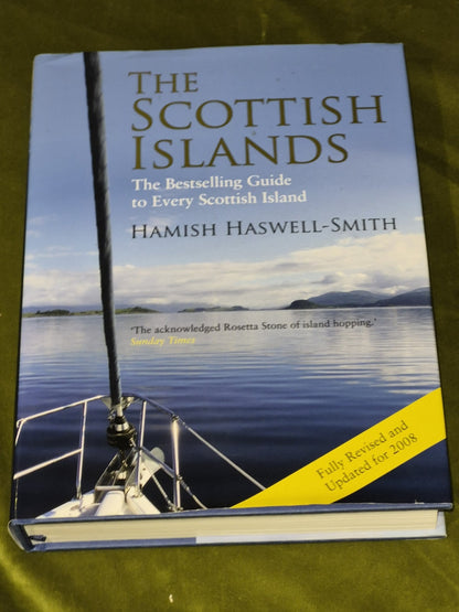The Scottish Islands: The Bestselling Guide ... by Hamish Haswell-Smith0