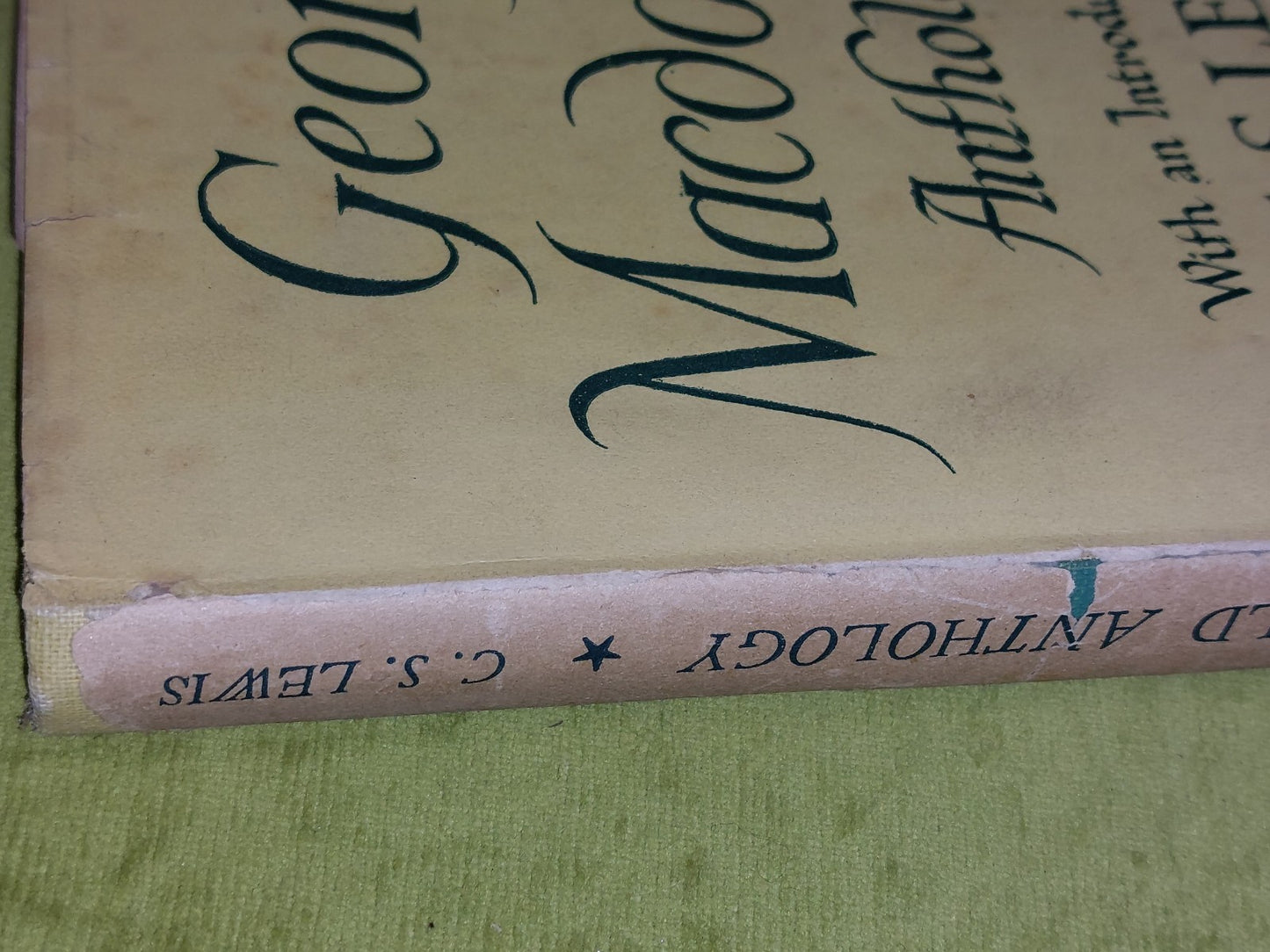 George Macdonald Anthology (1946) [Geoffrey Bles] 1st Ed Hb/Dj Intro By CS Lewis2