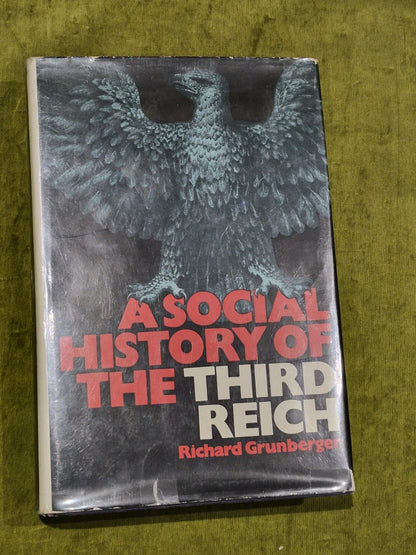 A Social History Of Nazi Germany by Richard Grunberger1