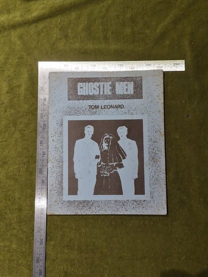 Ghostie Men - Tom Leonard 1981 2nd Ed, Galloping Dog Press2