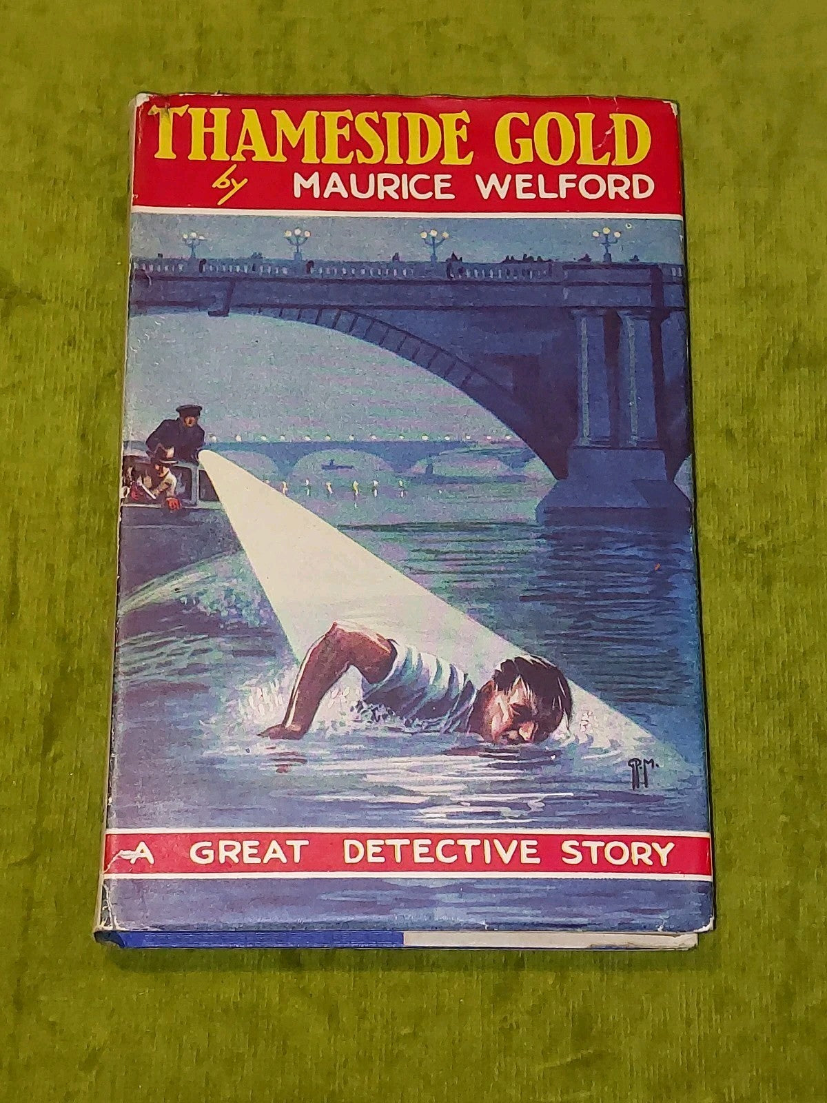 Thameside Gold by Maurice Welford [Modern Publishing Company] HB/DJ Book0