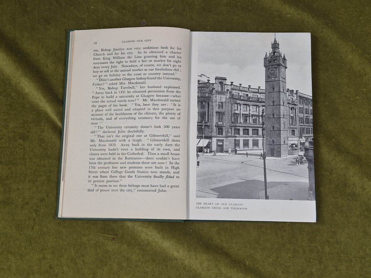 Glasgow Our City : Yesterday Today and Tomorrow by W G Beaton5