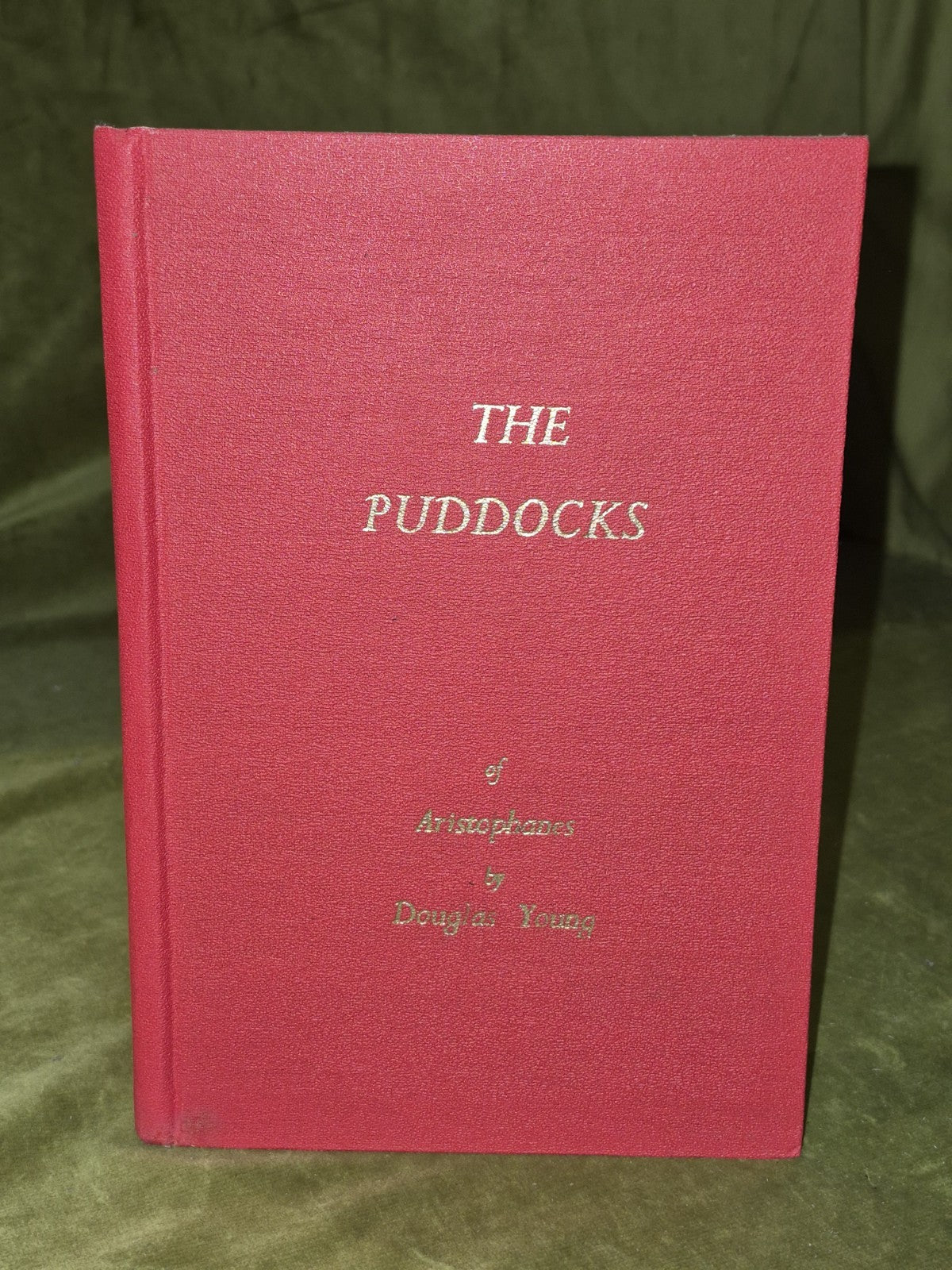 The Puddocks ('The Frogs' in Scots) Aristophanes & Young Second Ed SIGNED 19582